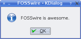 FOSSwire KDialog